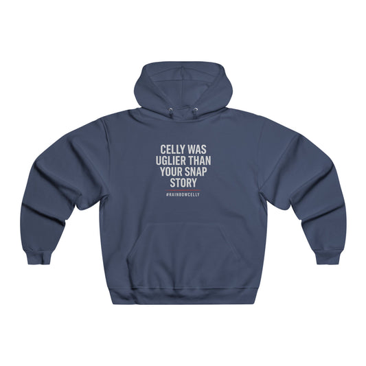 ⚠️ OG Hoodie – Celly Was Uglier Than Your Snap Story #RAINBOWCELLY