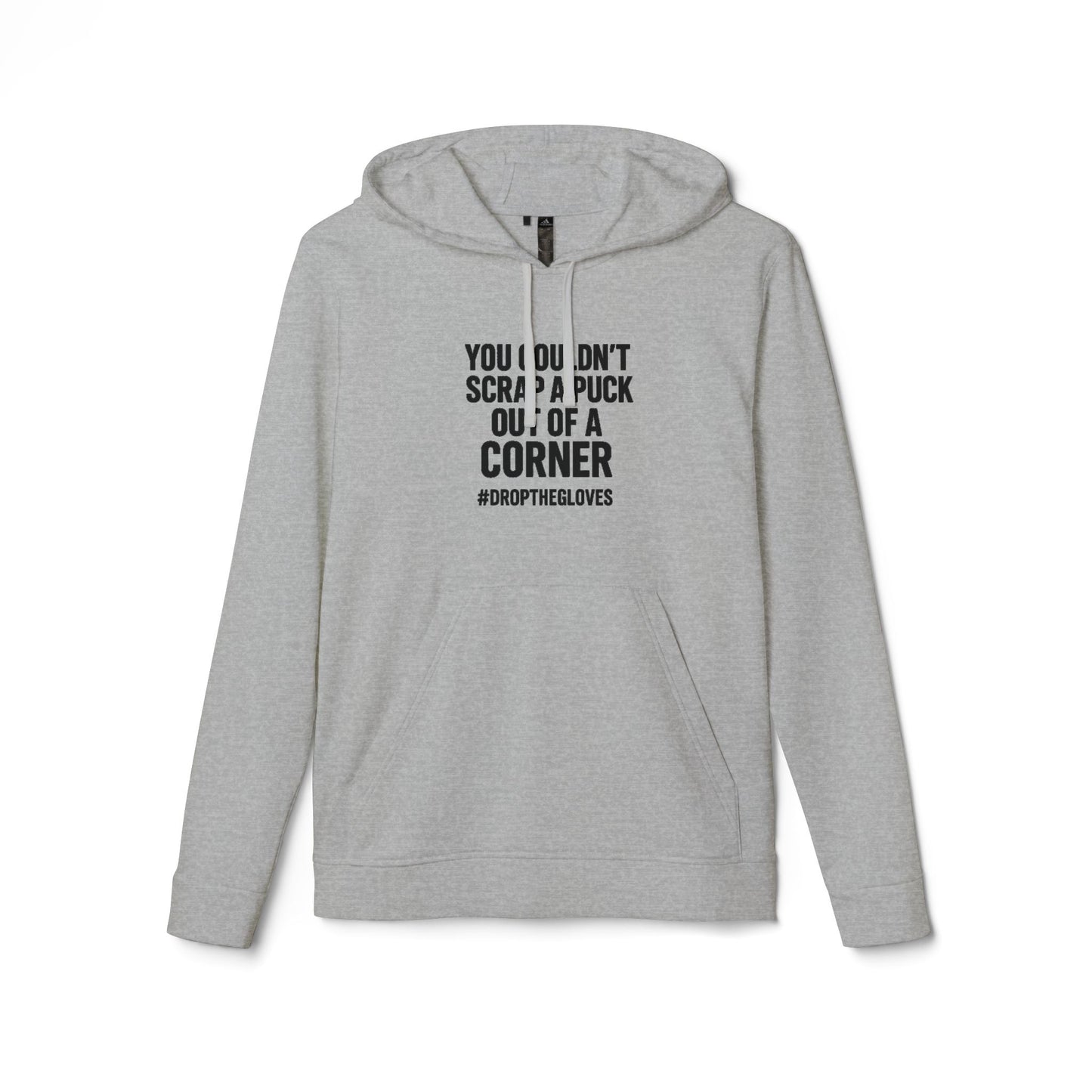 Adidas Sports Fleece Hoodie – You Couldn’t Scrap a Puck Out of a Corner | Grit Line Co.