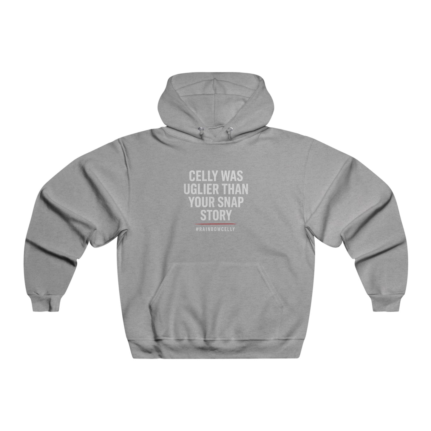 ⚠️ OG Hoodie – Celly Was Uglier Than Your Snap Story #RAINBOWCELLY