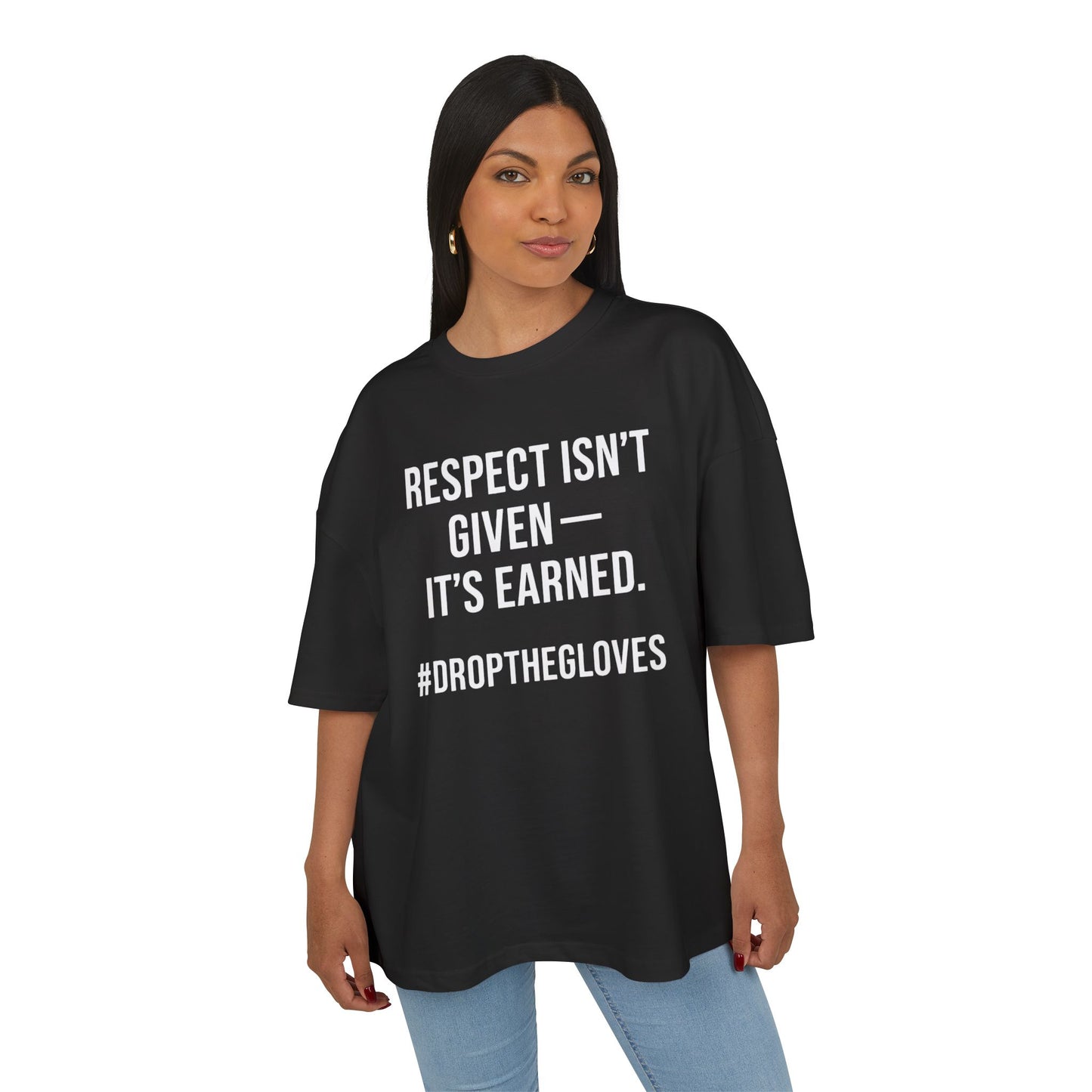 💥OG Line Tee – Respect Isn’t Given #DropTheGloves