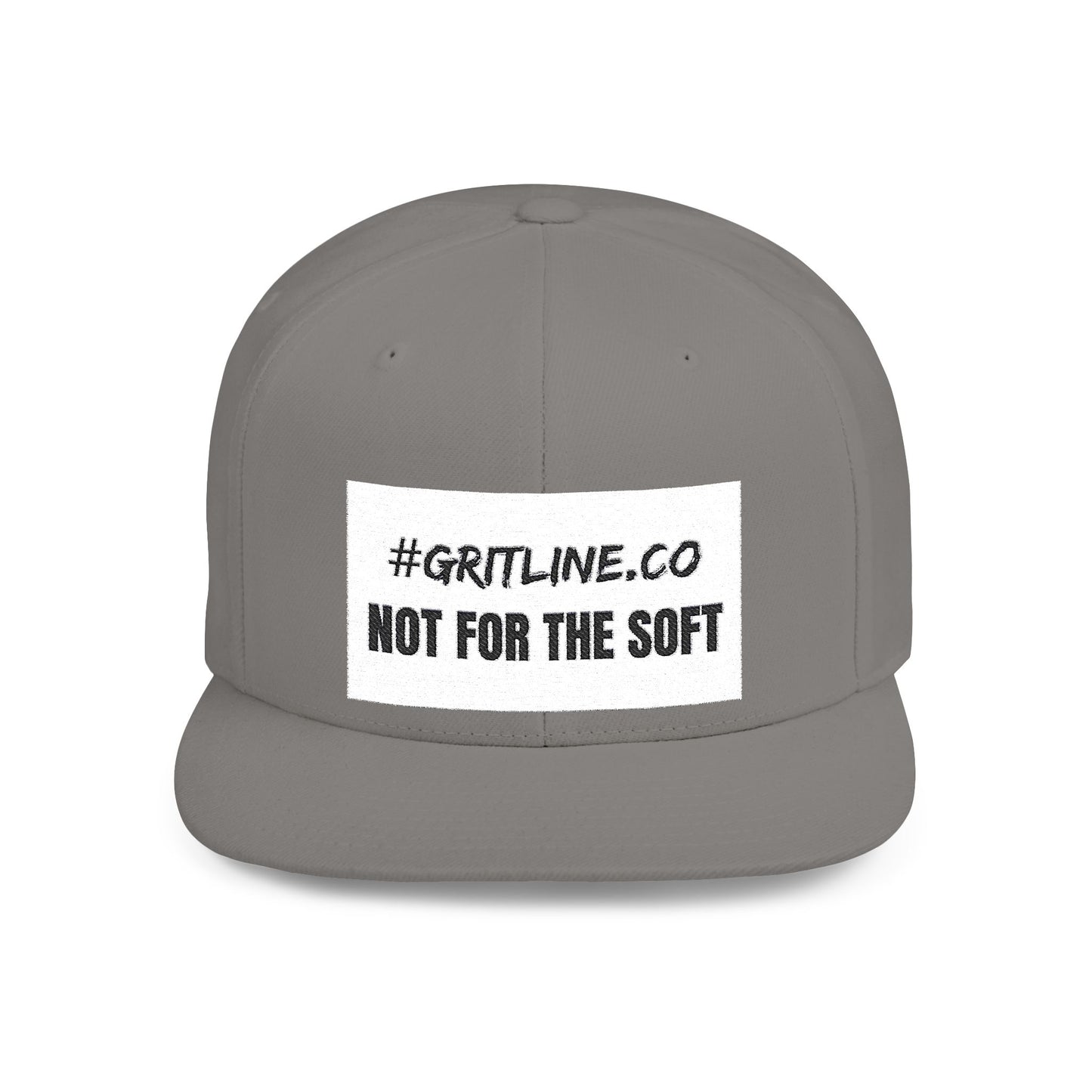 Grit Line Co. Snapback Hat – “Not for the Soft” | Flat Bill Street Edition